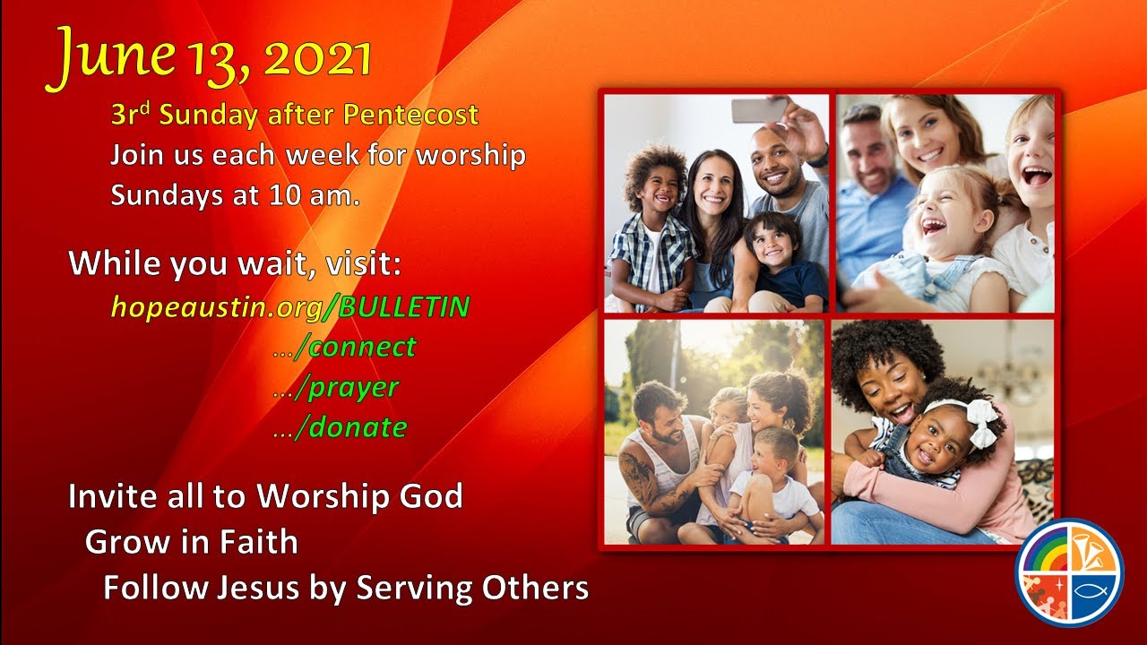 Join Us for Worship 06-13-21 - #hopeaustin