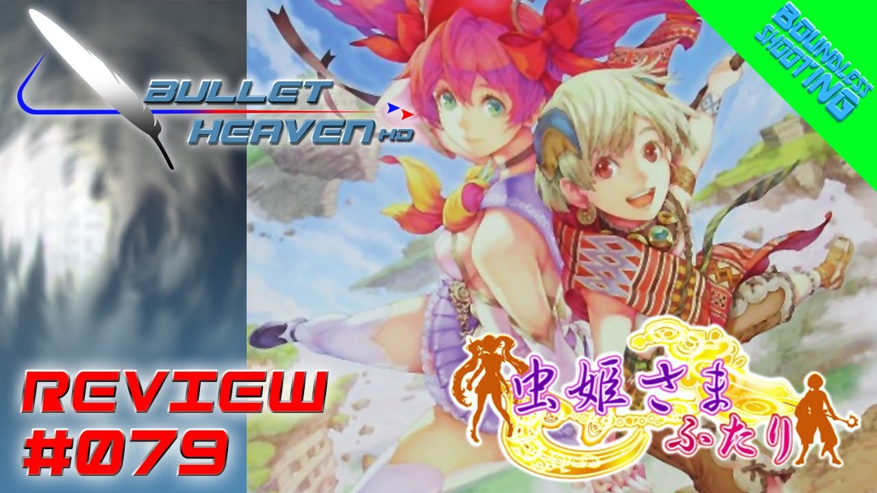 Bullet Heaven HD #079 - Mushihimesama Futari Ver.1.5 [Xbox 360]