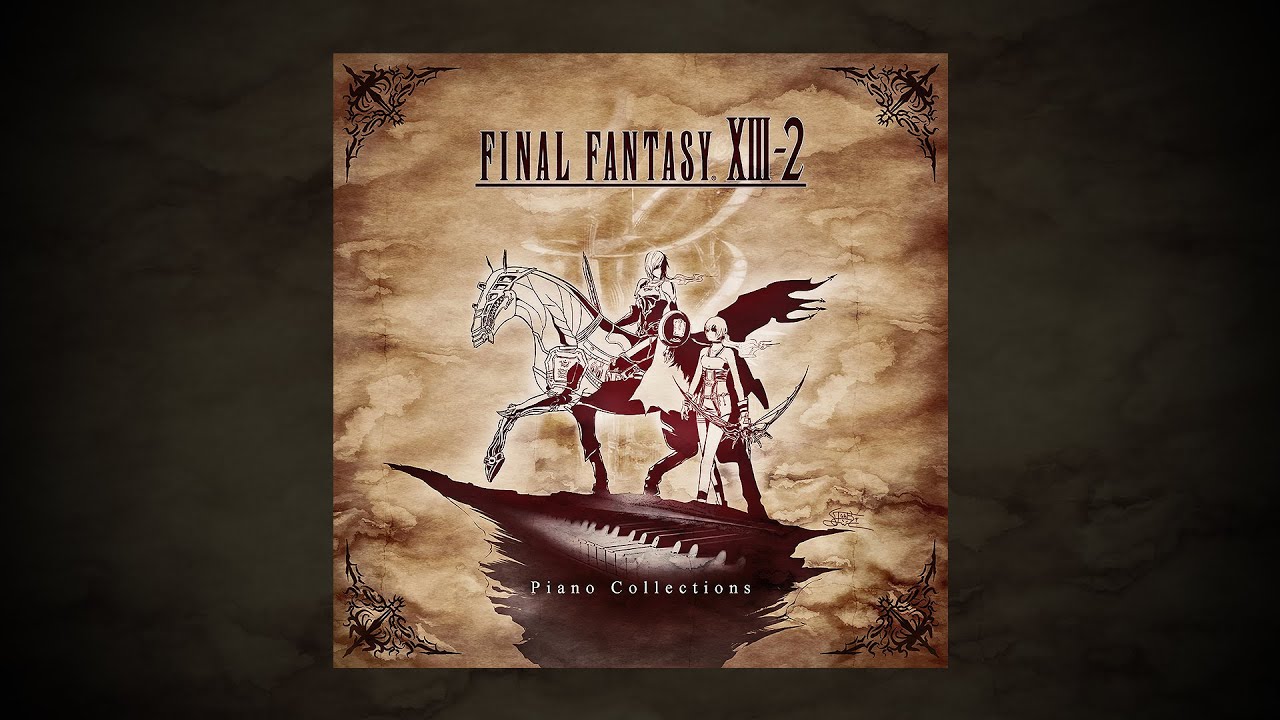 Final Fantasy XIII-2 Piano Collections ~ Fan Album ~