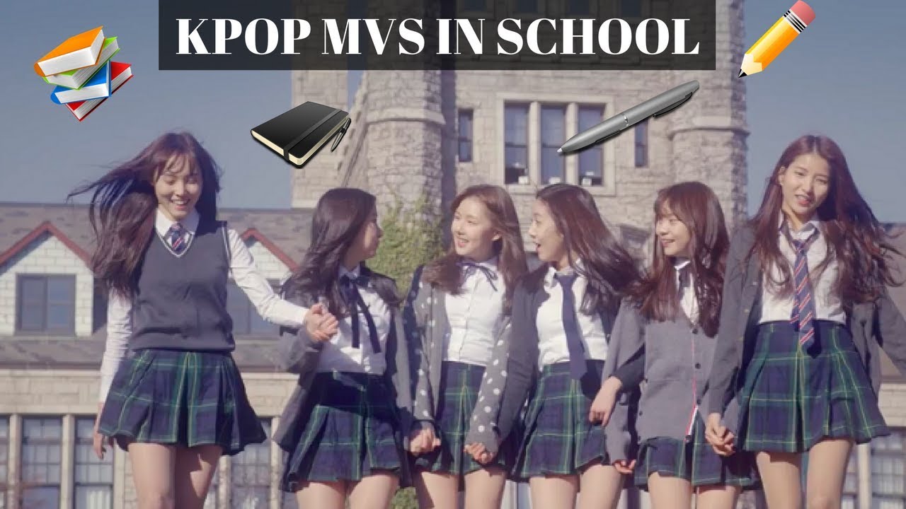 KPOP MVS IN SCHOOL