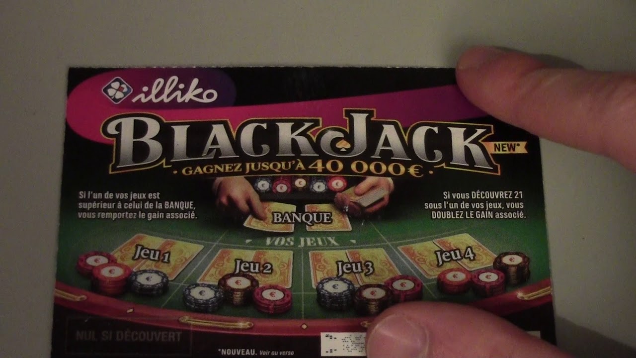 Ticket de Grattage de 3 Nouveau BLACK JACK (FDJ) la chance était avec moi