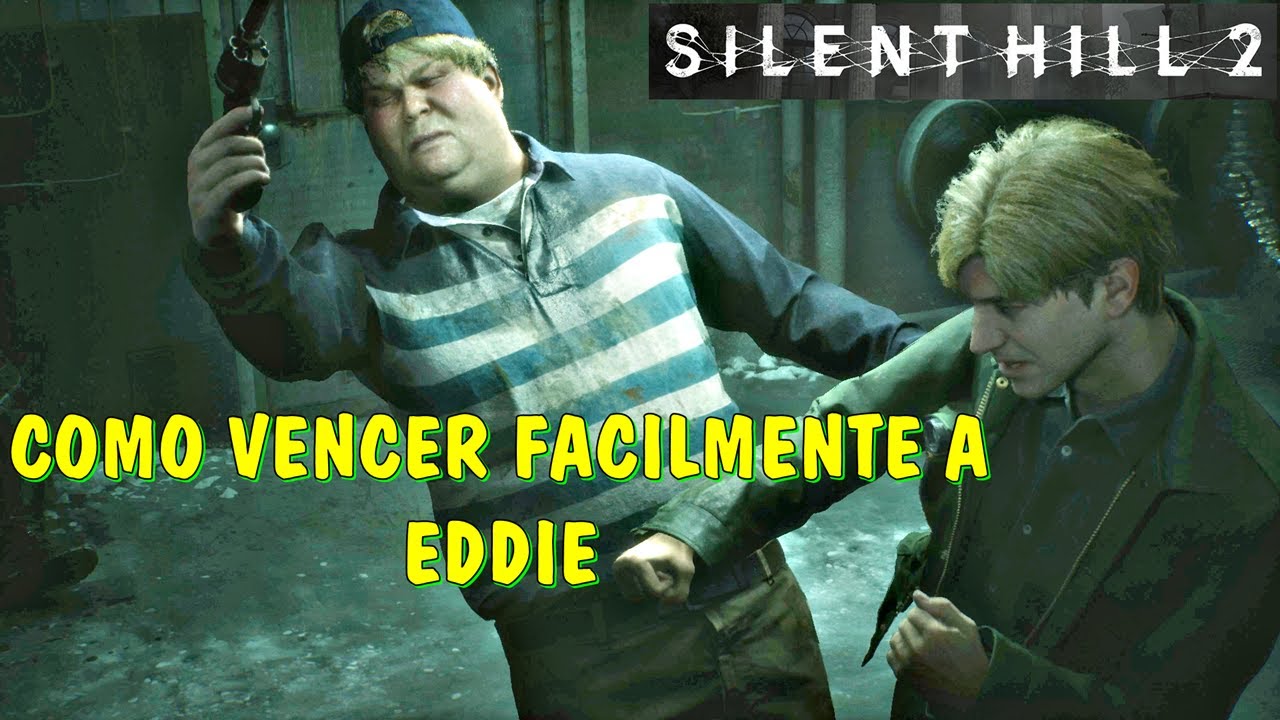 Silent Hill 2 Remake - Como Vencer Facílmente A Eddie Dombrowski