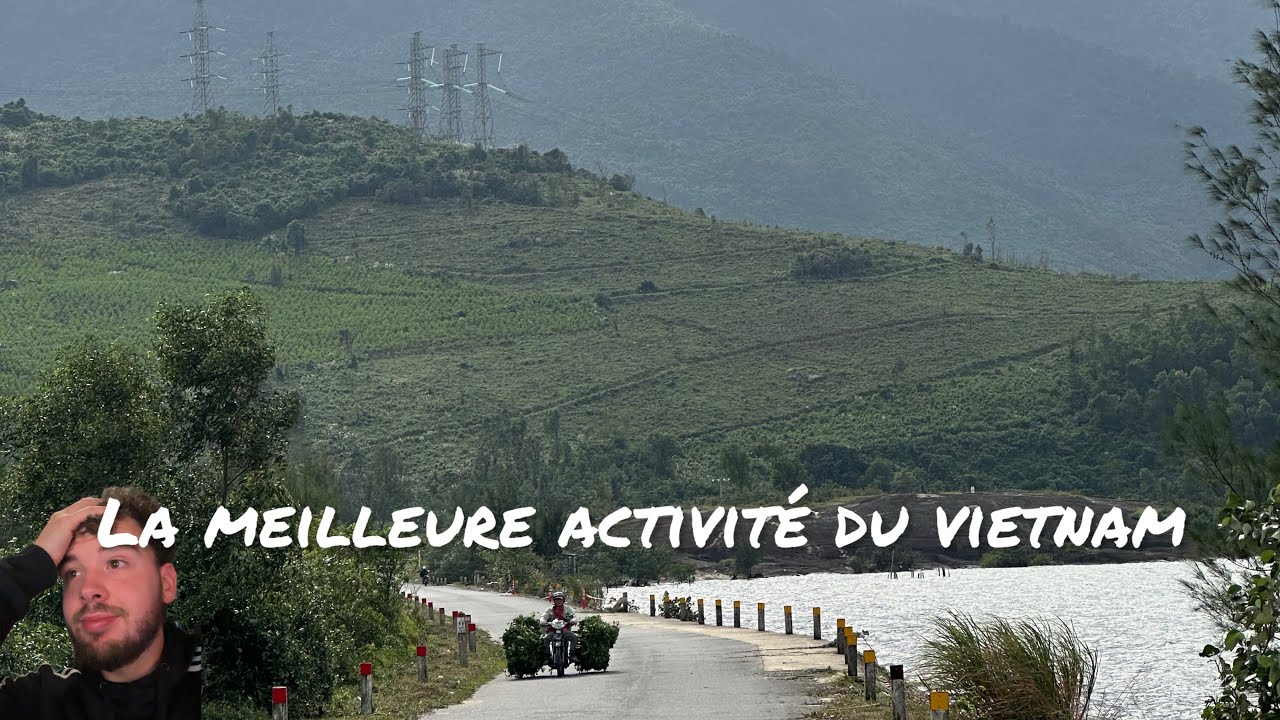 Ma meilleure journée au Vietnam 🇻🇳