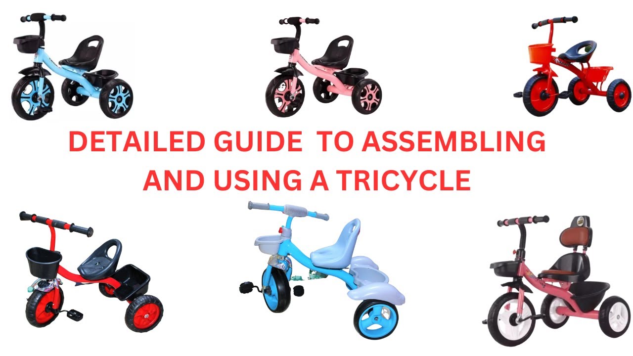 TRICYCLE ASSEMBLY MADE EASY: STEP BY STEP GUIDE&PRO TIPS