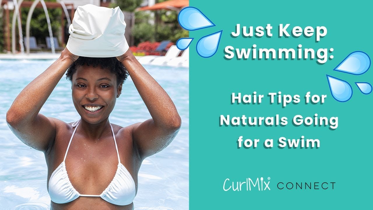 Just Keep Swimming: Hair Tips for Naturals Going for a Swim