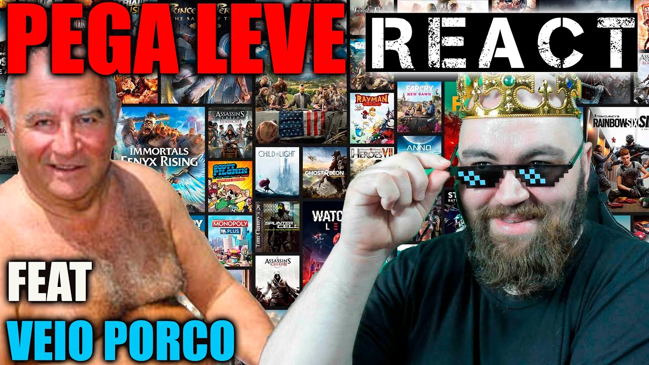 REACT VEIO PORCO GOSTA DE GROSSO PEGUEM LEVE COM ELE
