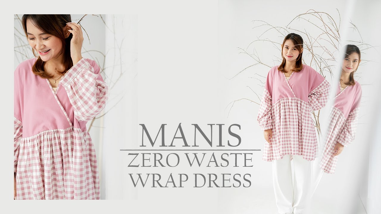 MANIS - DIY Zero Waste Wrap Dress Tutorial
