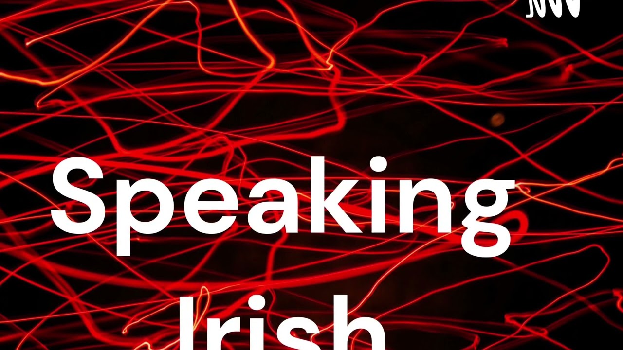Speaking Irish 36