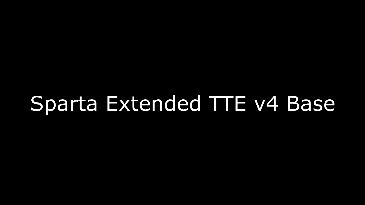 Sparta Extended TTE v4 Base