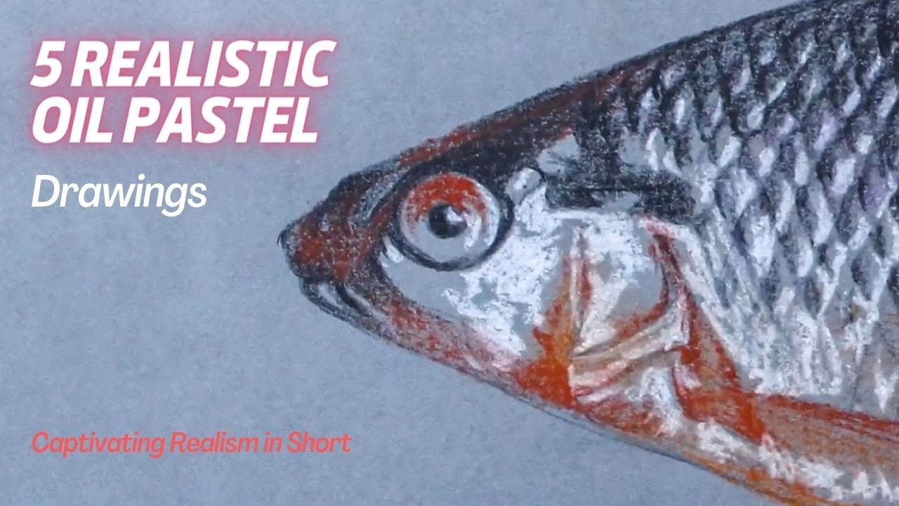 Creating Lifelike Art: 5 Realistic Oil Pastels by Paint Academy