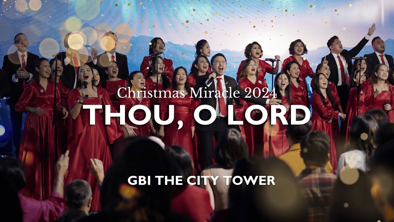 THOU O LORD - TCT Choir
