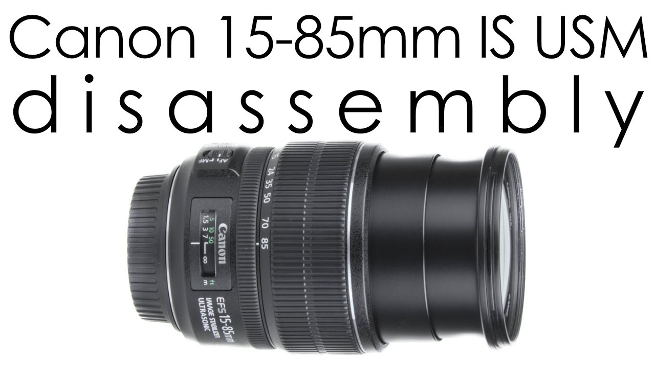 Canon 15-85mm f/3.5-5.6 EF-S IS USM disassembly to replace the image stabilization flex cable
