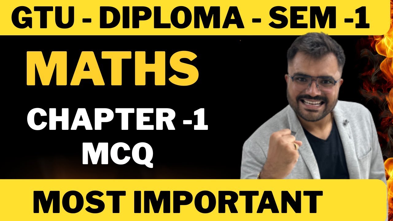 GTU - DIPLOMA - SEMESTER -1 - MATHS - CHAPTER -1 - IMP MCQ