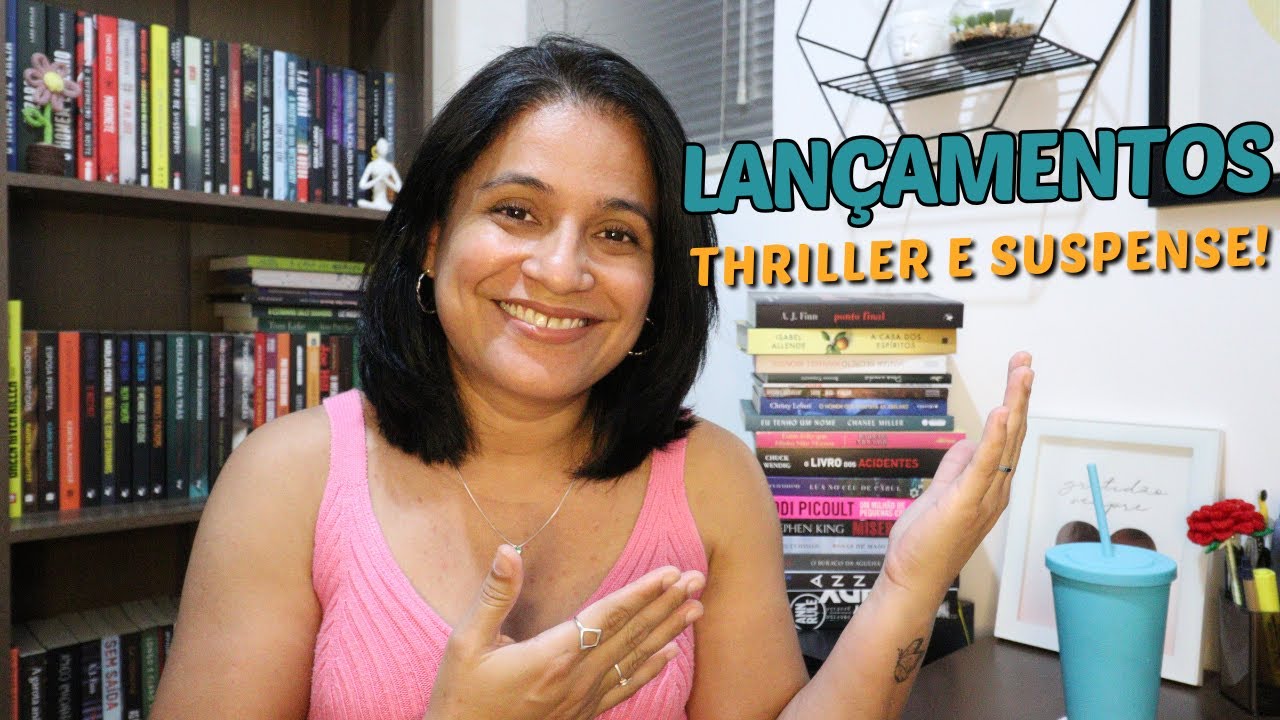 LANÇAMENTOS LITERÁRIOS DE THRILLER E SUSPENSE EM 2025
