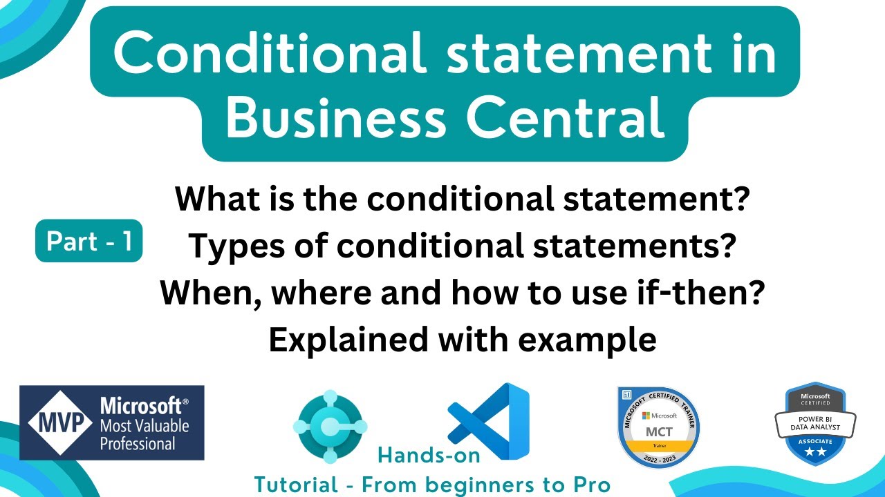 conditional statement in business central | if statement in business central part 1 goms tech talks