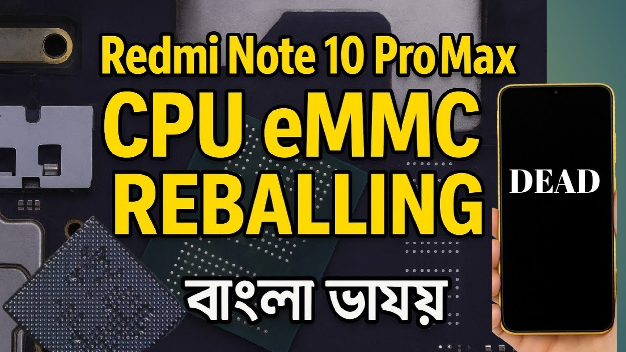 Redmi Note 10 Pro Max Dead Boot Fix 🔥 CPU + EMMC Reballing Full Solution