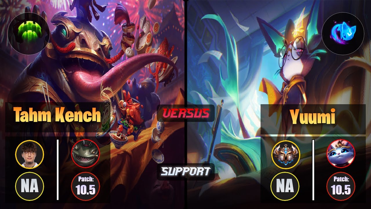 CoreJJ TAHM KENCH (Support) [Guardian] VS YUUMI - Challenger NA Patch 10.5