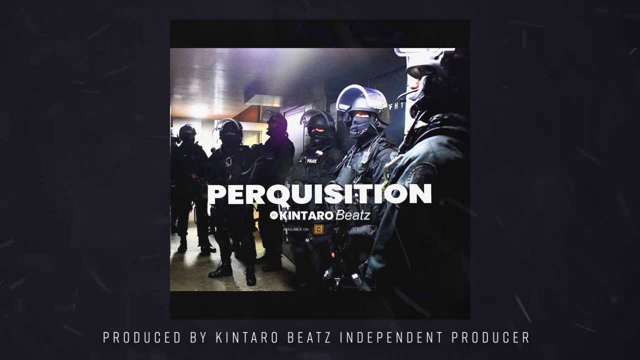 PERQUISITION - Produced By Kintaro Beatz