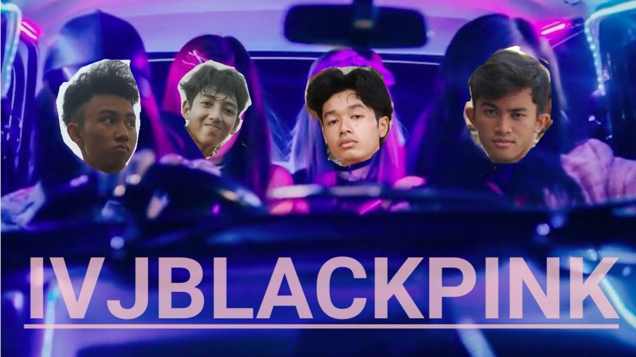 BLACKPINK - ( WHISTLE ) IVJ VERSION