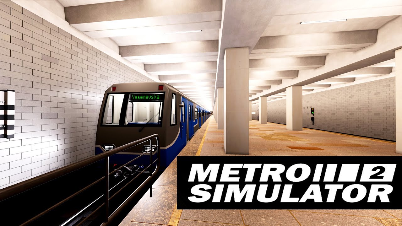 METRO SIMULATOR 2 - ЗНАКОМСТВО С ПОЕЗДОМ 