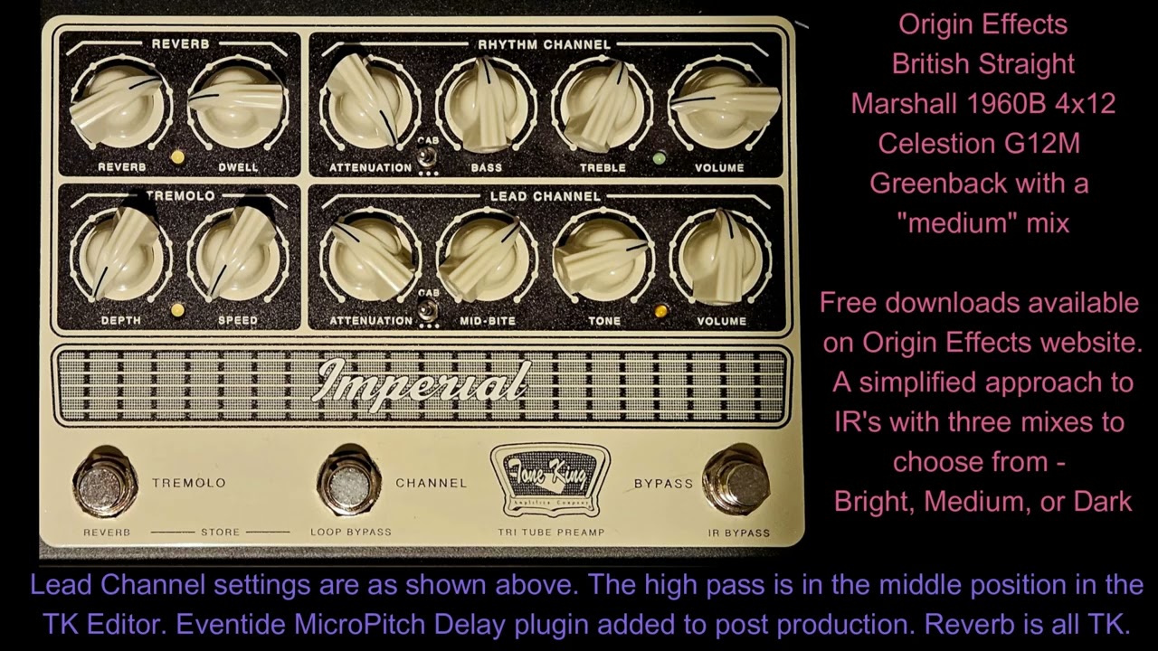 Tone King Preamp - demoing IRs from Origin Effects and York Audio with TK onboard OwnHammer IRs.