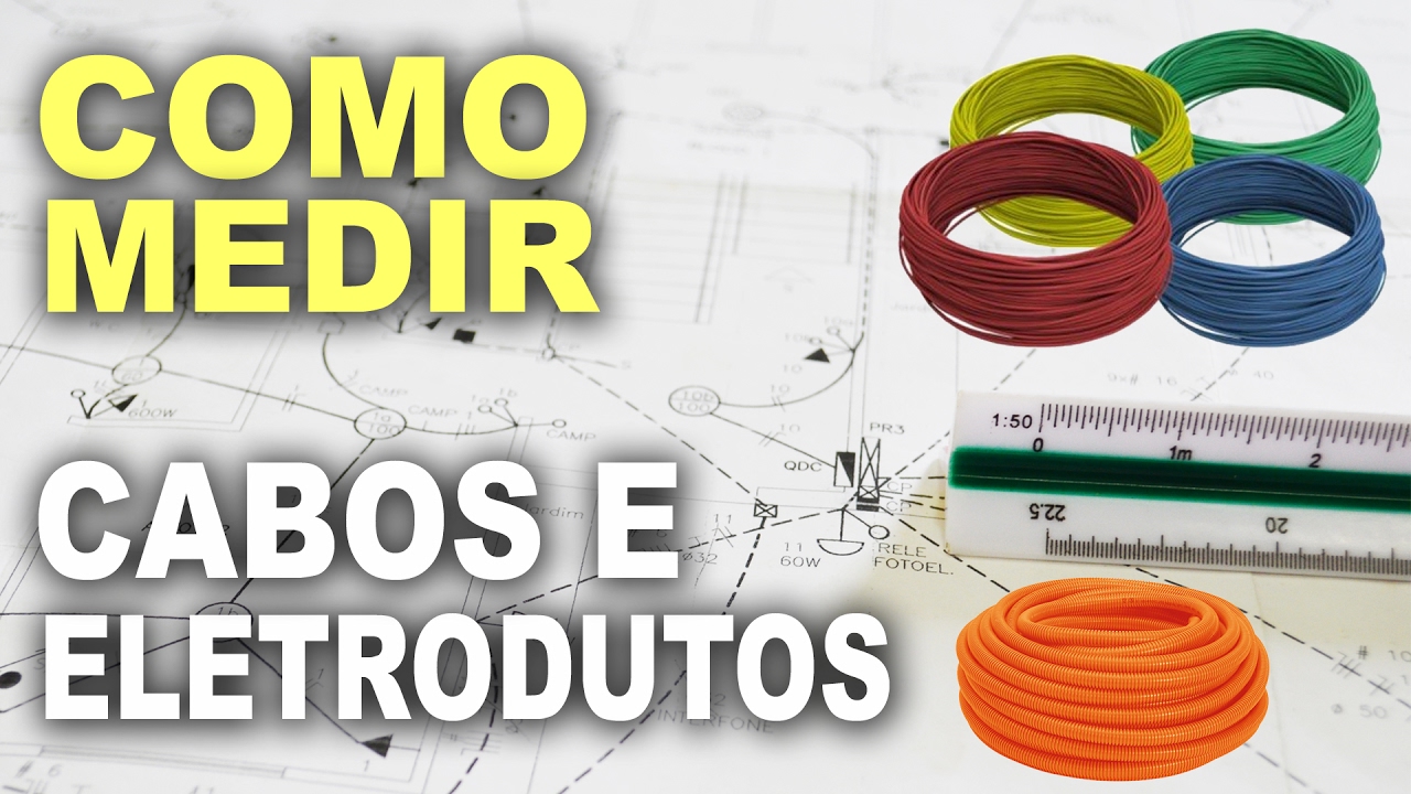 Como medir cabos e eletrodutos antes de comprar?