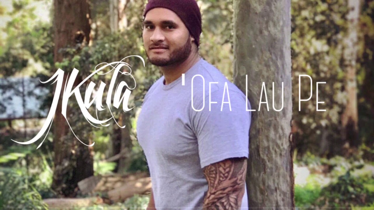 'Ofa Lau Pe. JKula(Sione Kula)