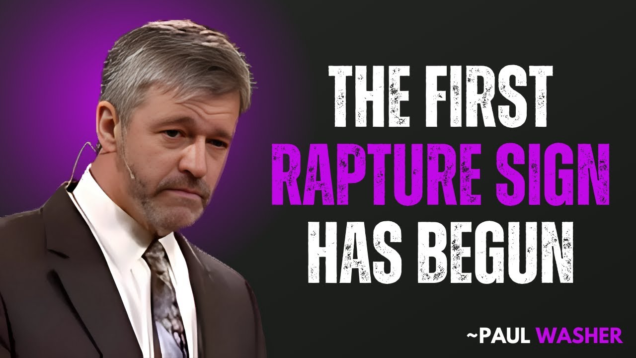 The First Rapture Sign Has Begun || PAUL WASHER MOTIVATION 🙏🔥