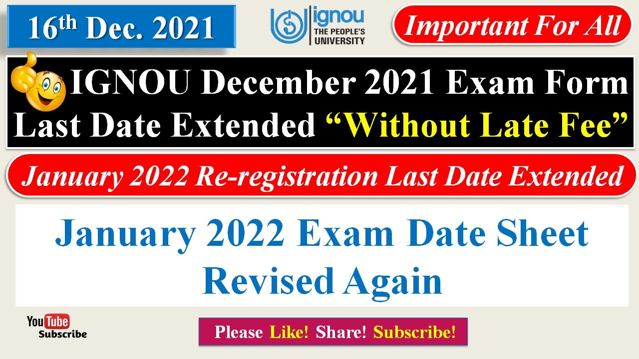 IGNOU December 2021 Exam Form Last Date Extended Without Late Fee || January Exam Datasheet Revised