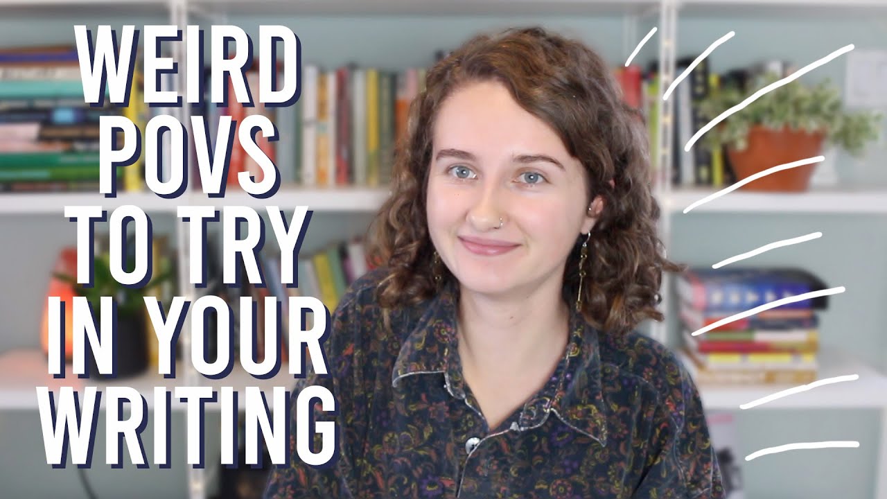 8 Unconventional Points of View | Writing Tips