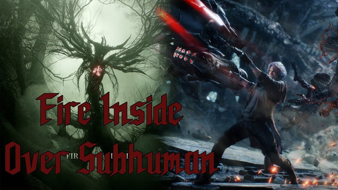 Devil May Cry 5 - Fire Inside Over Subhuman Dynamic Music Mod Showcase