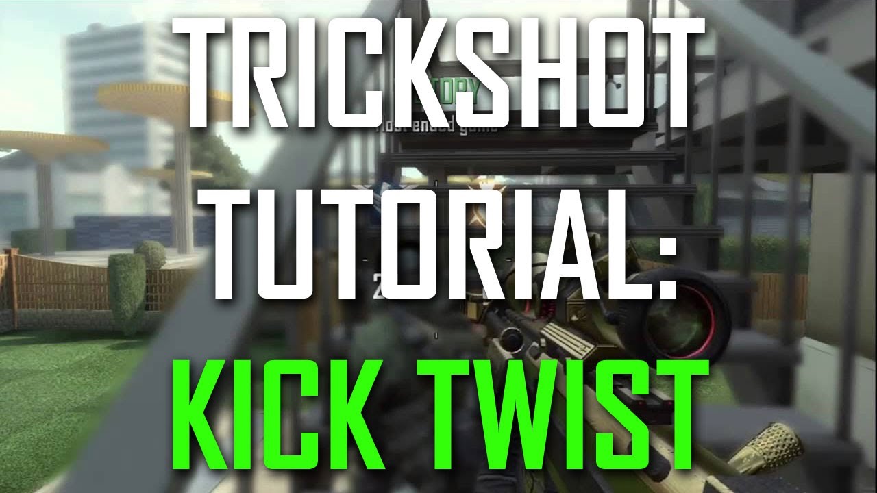 Black Ops 2 Trickshot Tutorial - Kick Twist