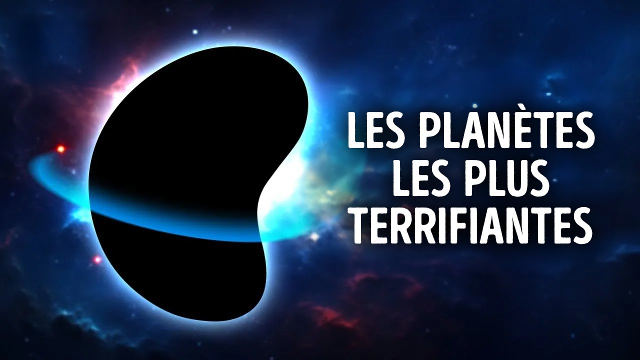 Les Plan&egrave;tes les Plus Dangereuses Jamais D&eacute;couvertes &ndash; Documentaire Spatial