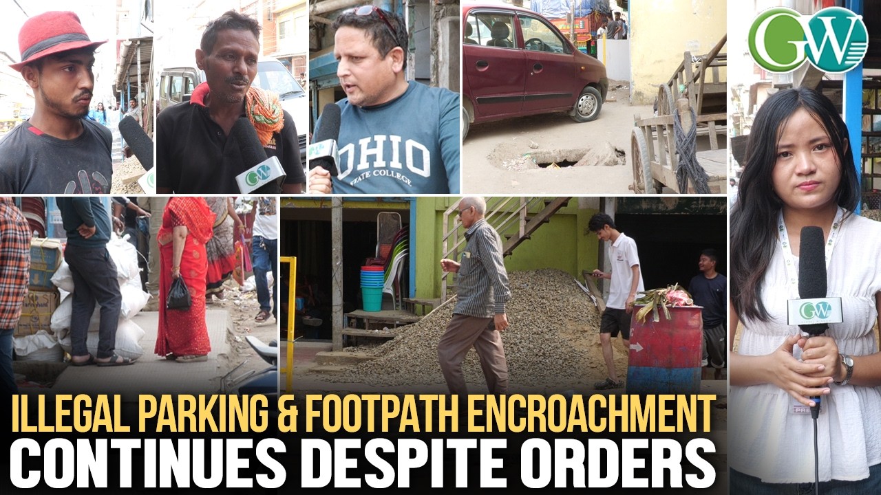 COMMUTERS SUFFER AS ILLEGAL PARKING & FOOTPATH ENCROACHMENT CHOKES DIMAPUR