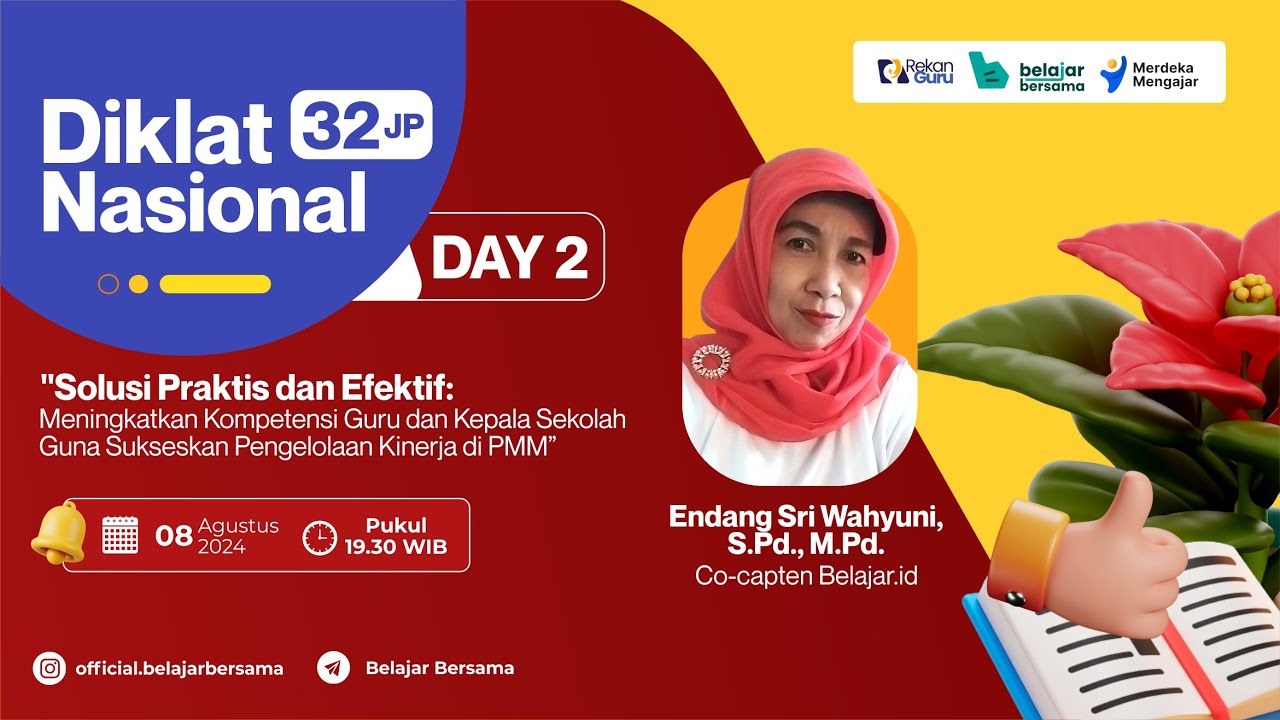 Hari 2 : Diklat Meningkatkan Kompetensi Guru dan Kepala Sekolah Sukseskan Pengelolaan Kinerja di PMM