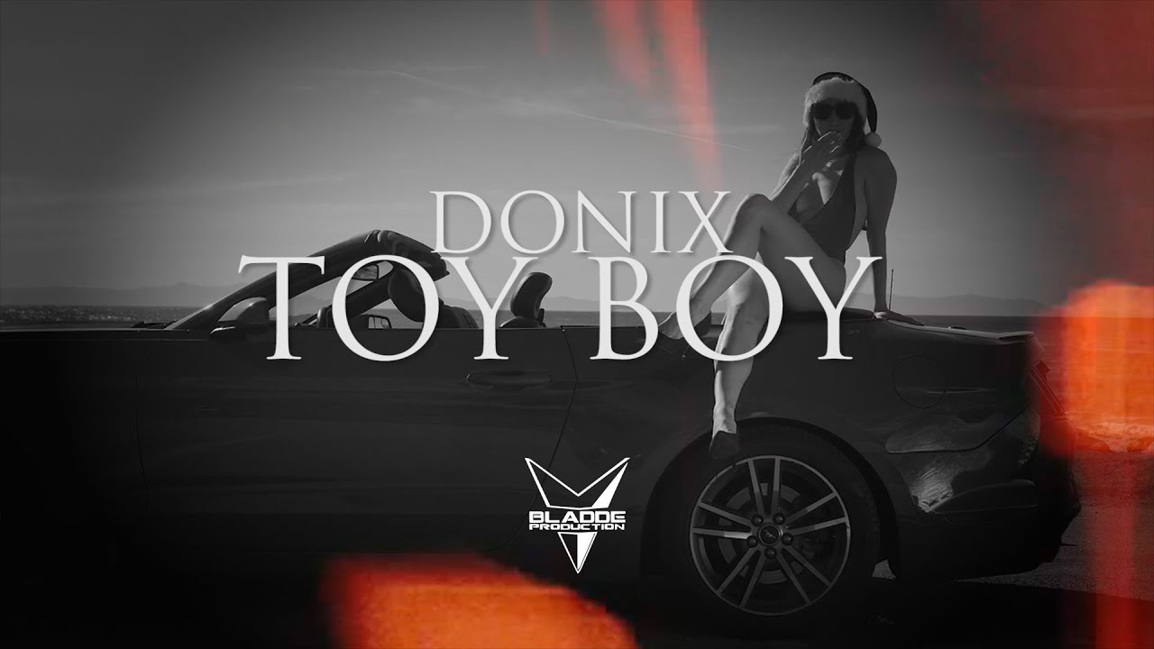 DONIX - TOY BOY (OFFICIAL LYRICS VIDEO)
