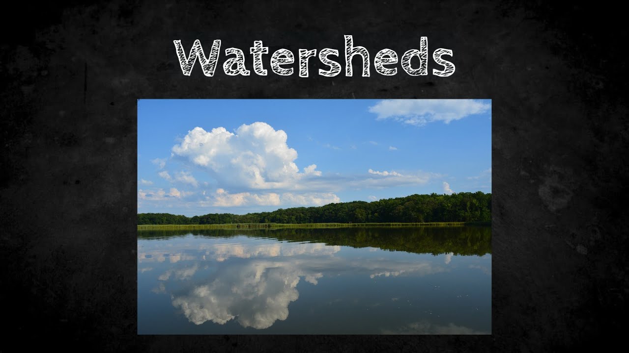Watersheds