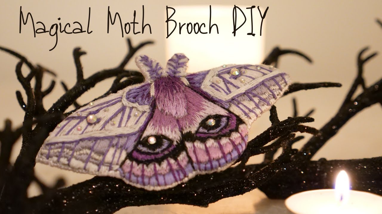 How to Create a Magical Embroidered Moth Brooch | Embroidery DIY Tutorial