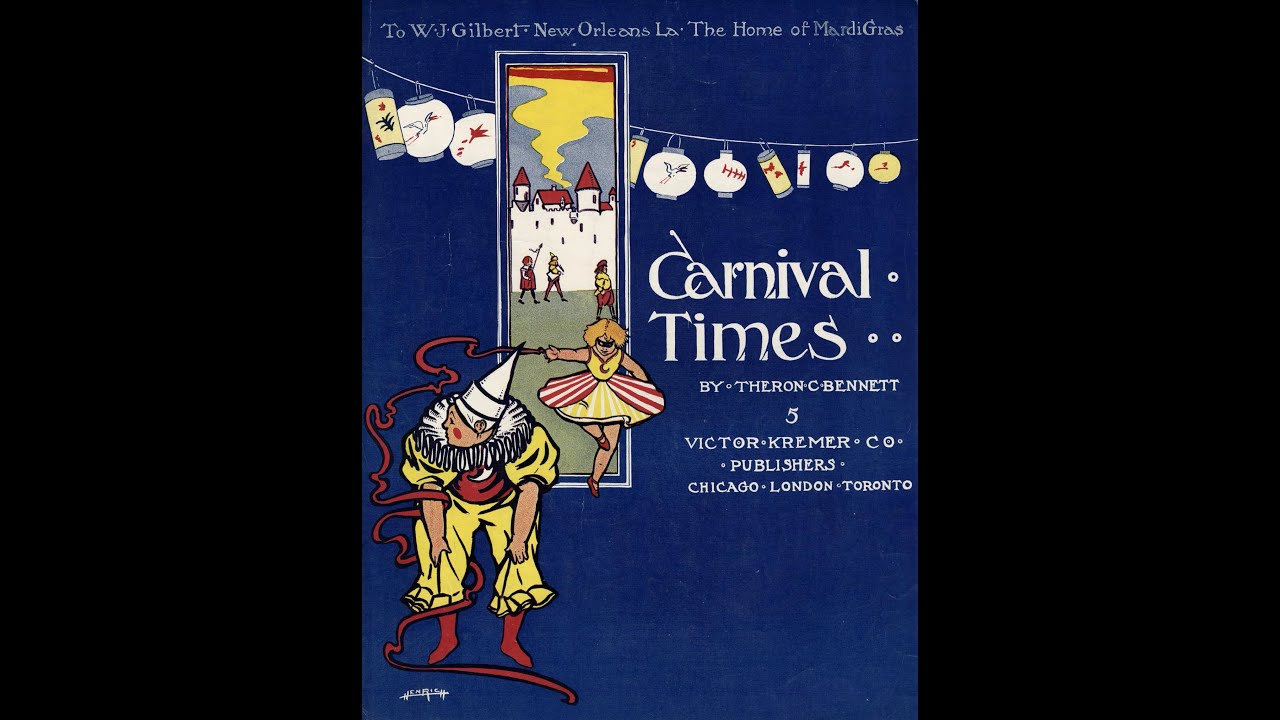 CARNIVAL TIMES - CHARACTERISTIC MARCH (BENNETT, 1905)