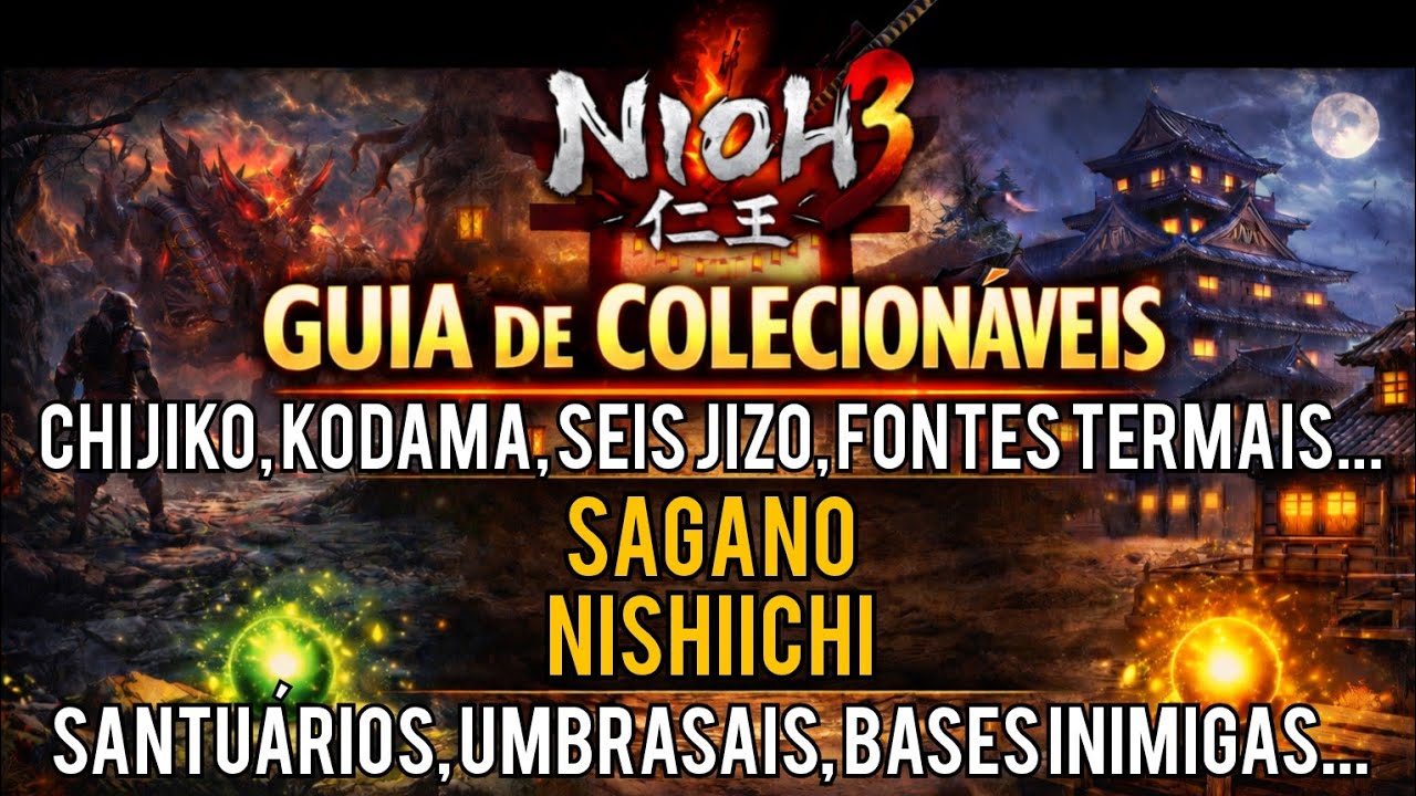 Nioh 3 - Guia de Colecionáveis | Regiões: Sagano e Nishiichi