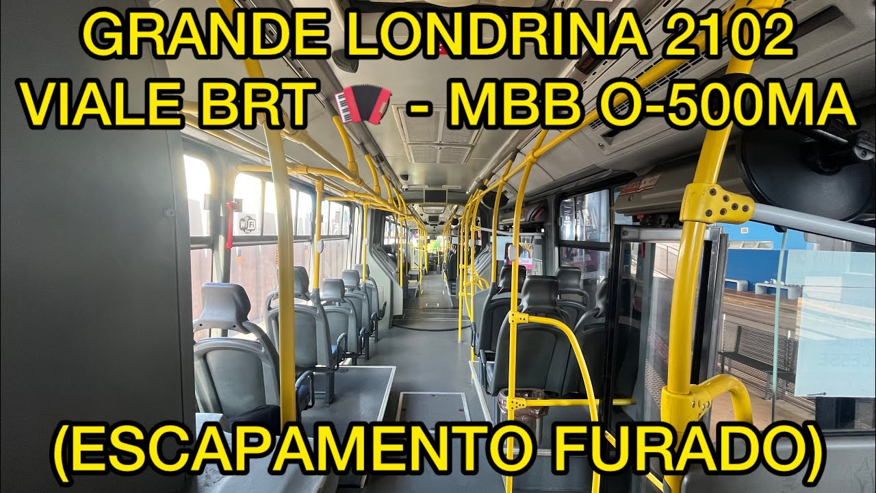 GRANDE LONDRINA 2102 / VIALE BRT - MBB O-500MA (ESCAPAMENTO FURADO)