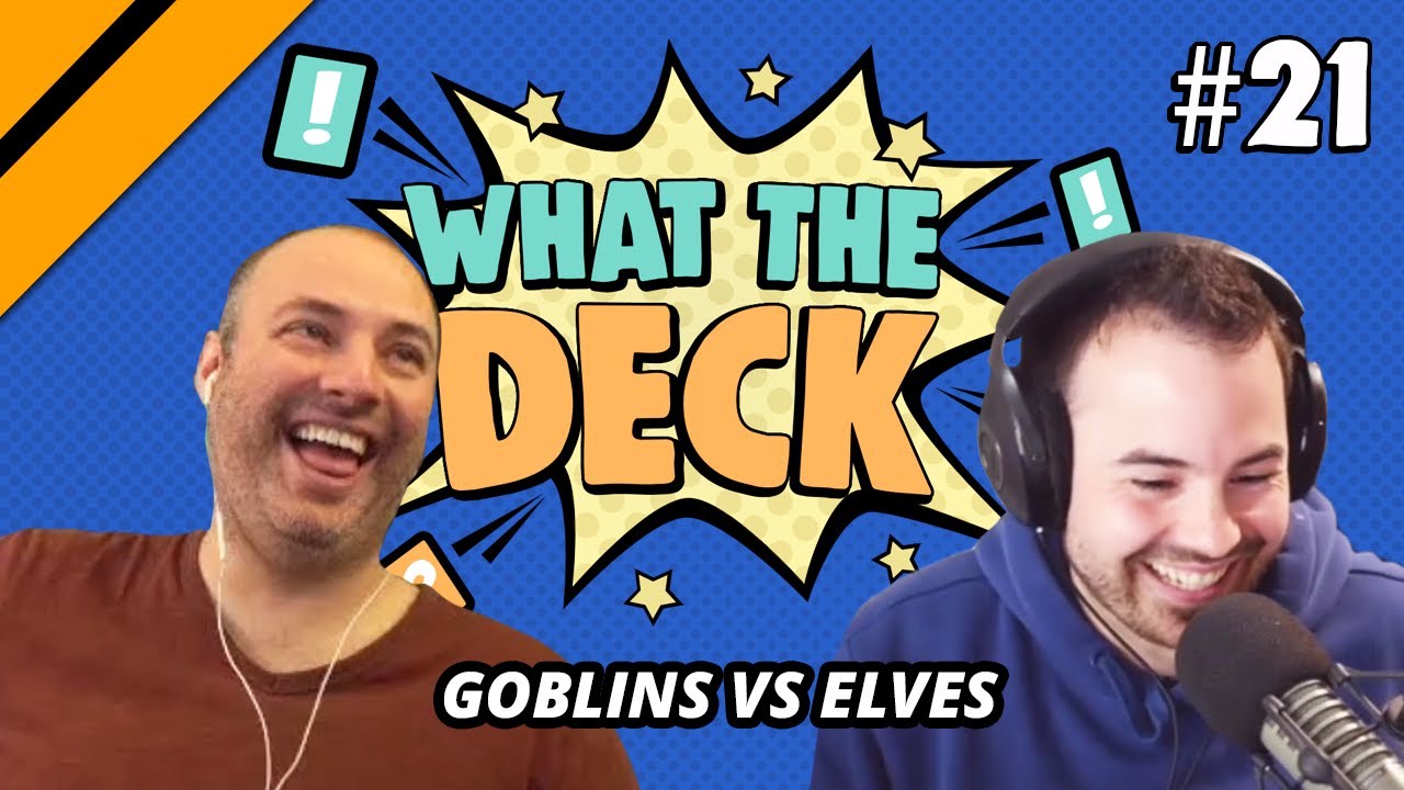 What The Deck Ep. 21 w/ Noxious | Goblins vs Elves | MTG Arena