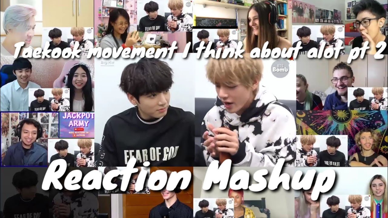 Taekook movement I think about alot pt 2 || Reaction Mashup