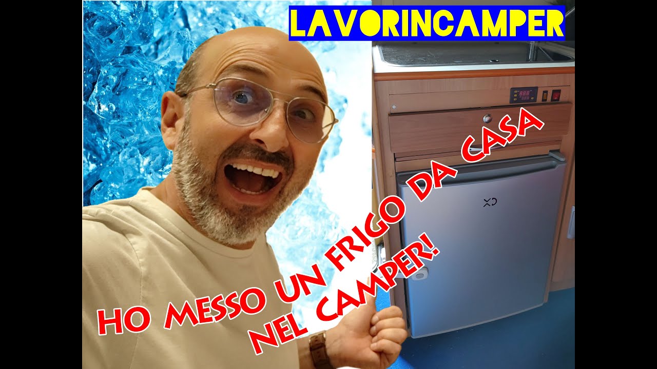 Ho messo un frigorifero da casa nel camper!