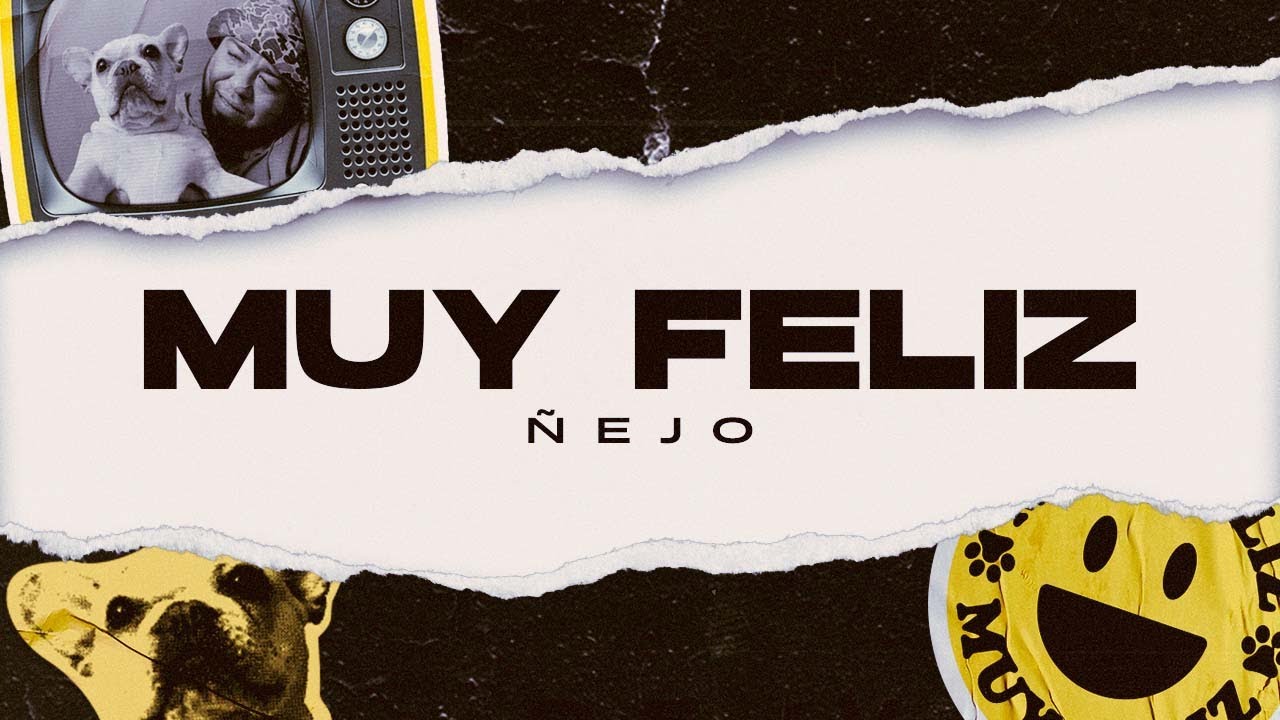 &Ntilde;ejo - Muy Feliz [Official Video]