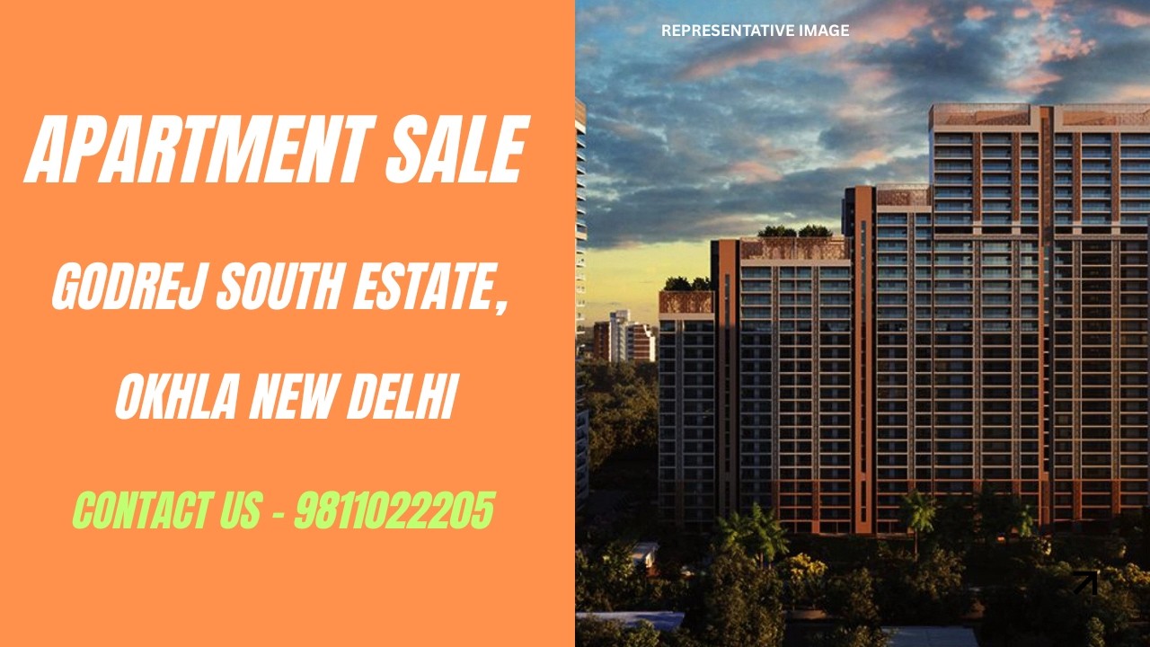 Apartment Sale Godrej South Estate Okhla New Delhi | 9811022205 #gurgaon #apartment #sale