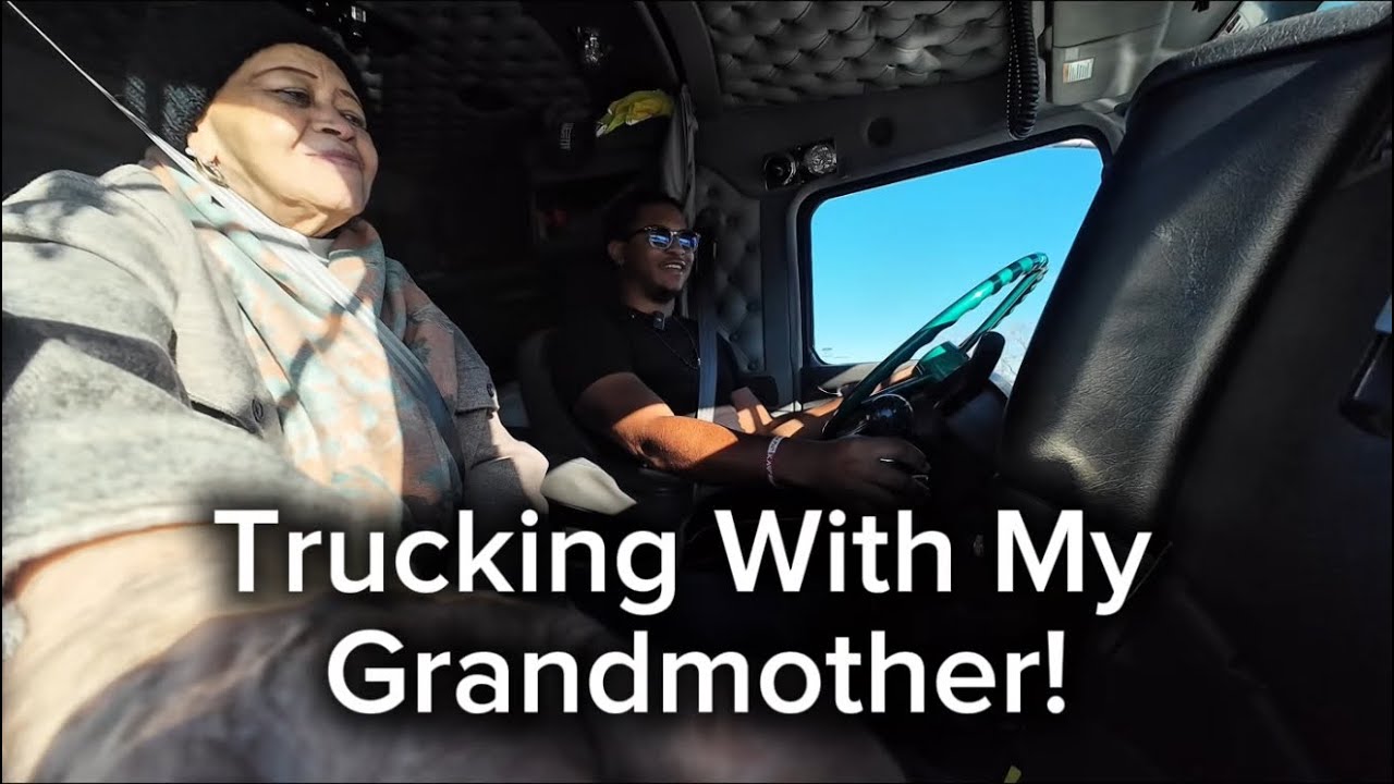 Trucking With My Grandmother! | The Mother Of Al-Amin Brother's Transportation! Part 1