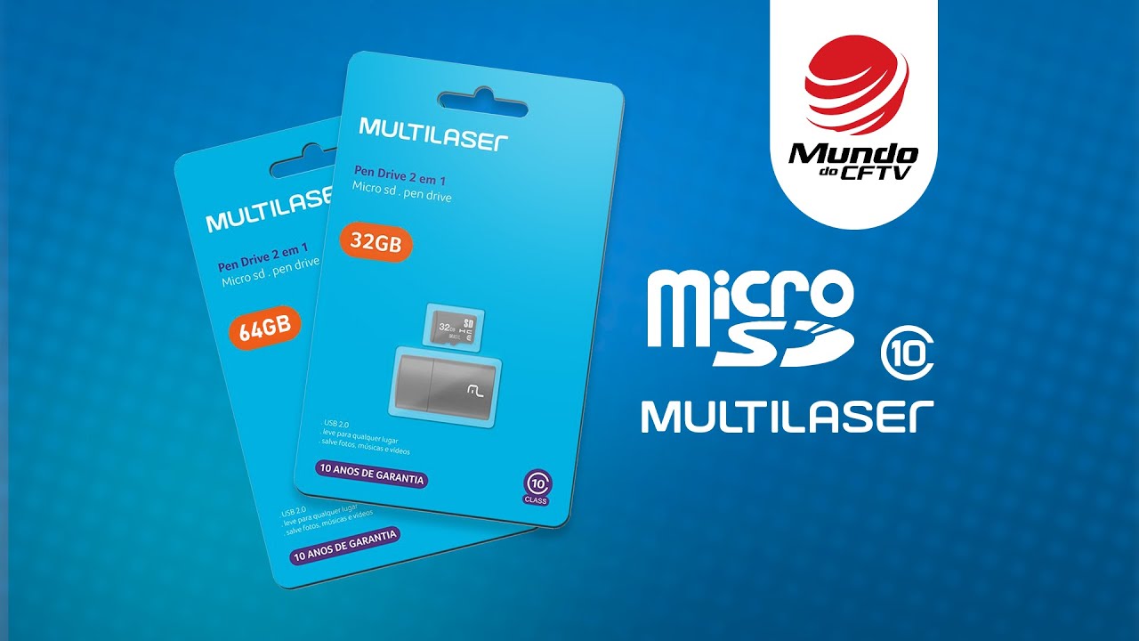 Conhe&ccedil;a o MicroSD Multilaser Classe 10 para CFTV