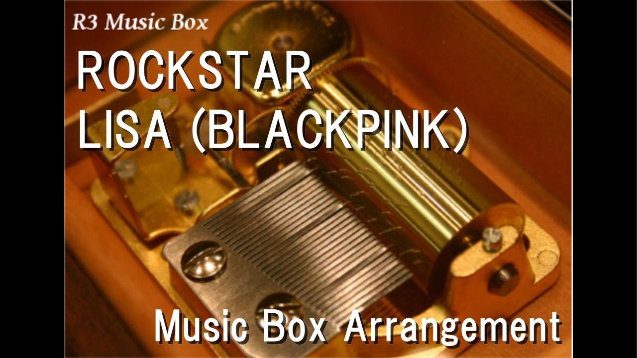 ROCKSTAR/LISA (BLACKPINK) [Music Box]
