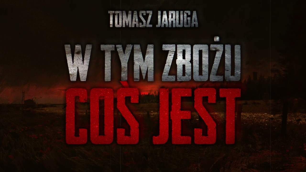 W tym zbożu coś jest - CreepyPasta [CreepyWyzwanie X]